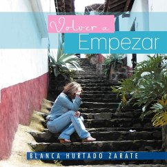 Volver a Empezar - Zarate, Blanca Hurtado