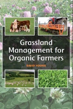Grassland Management for Organic Farmers - Younie, David