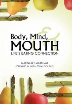 Body, Mind, and Mouth - Marshall, Margaret