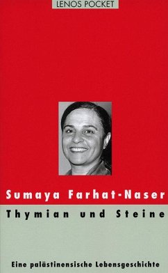 Thymian und Steine - Farhat-Naser, Sumaya
