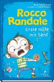 Erste Hilfe mit Senf / Rocco Randale Bd.9