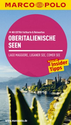 Marco Polo Reiseführer Oberitalienische Seen - Karnusian, Manuschak; Steiner, Jürg; Gisler, Omar