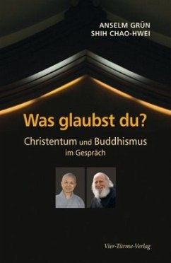 Was glaubst du? - Grün, Anselm; Chao-hwei, Shih