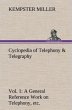 Cyclopedia of Telephony & Telegraphy... - Bild 1