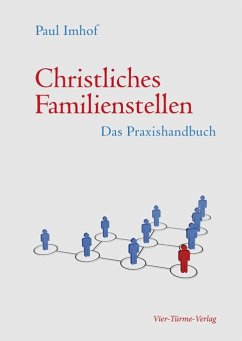 Christliches Familienstellen - Imhof, Paul