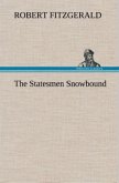 The Statesmen Snowbound