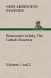 Renaissance in Italy, Volumes 1 and 2... - Bild 1