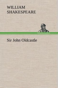 Sir John Oldcastle - Shakespeare, William