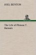 The Life of Phineas T. Barnum - Bild 1