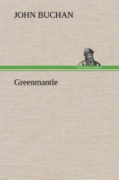 Greenmantle - Buchan, John