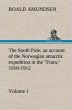 The South Pole; an account of the... - Bild 1