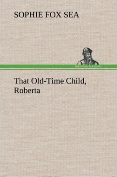 That Old-Time Child, Roberta - Sea, Sophie Fox