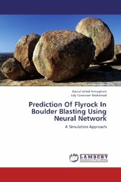 Prediction Of Flyrock In Boulder Blasting Using Neural Network