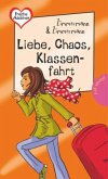 Liebe, Chaos, Klassenfahrt