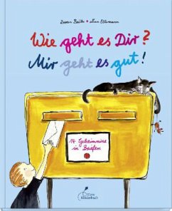 Wie geht es Dir? Mir geht es gut! - Beilke, Doreen; Ellermann, Lena