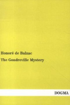 The Gondreville Mystery - Balzac, Honoré de