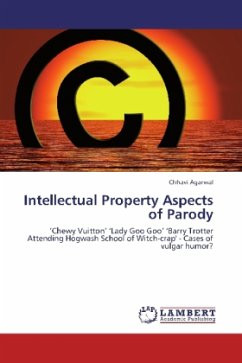 Intellectual Property Aspects of Parody - Agarwal, Chhavi