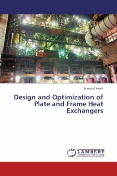 Design and Optimization of Plate and Frame Heat Exchangers - Asadi, Masoud