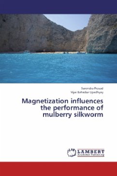 Magnetization influences the performance of mulberry silkworm - Prasad, Surendra;Upadhyay, Vijai Bahadur