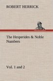 The Hesperides & Noble Numbers: Vol. 1 and 2