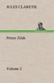 Prince Zilah ¿ Volume 2