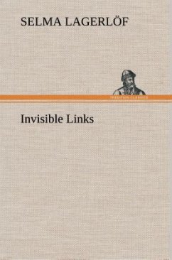 Invisible Links - Lagerlöf, Selma