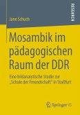 Mosambik im pädagogischen Raum der DDR