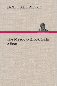 The Meadow-Brook Girls Afloat - Aldridge, Janet