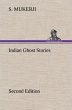 Indian Ghost Stories Second Edition - Bild 1