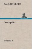 Cosmopolis ¿ Volume 3