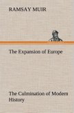 The Expansion of Europe The Culmination of Modern History