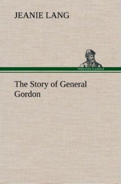 The Story of General Gordon - Lang, Jeanie