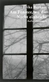 Am Fenster, wo die Nacht einbricht