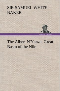 The Albert N'Yanza, Great Basin of the Nile