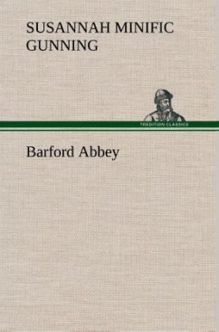 Barford Abbey - Gunning, Susannah Minific