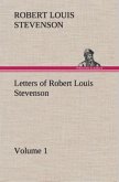 Letters of Robert Louis Stevenson ¿ Volume 1