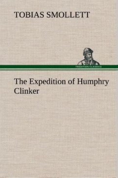 The Expedition of Humphry Clinker - Smollett, Tobias