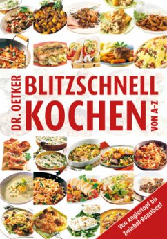 Dr. Oetker Blitzschnell kochen von A-Z