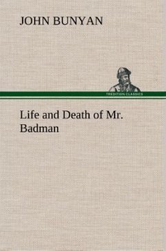 Life and Death of Mr. Badman - Bunyan, John