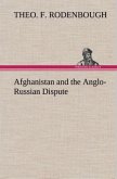 Afghanistan and the Anglo-Russian Dispute