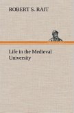 Life in the Medieval University