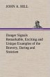 Danger Signals Remarkable, Exciting and... - Bild 1