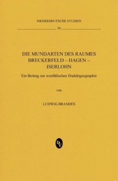 Die Mundarten des Raumes Breckerfeld - Hagen - Iserlohn - Brandes, Ludwig