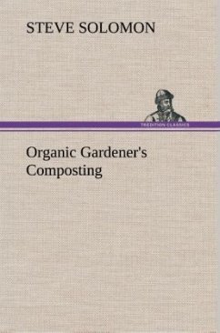 Organic Gardener's Composting - Solomon, Steve