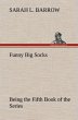 Funny Big Socks Being the Fifth Book of... - Bild 1