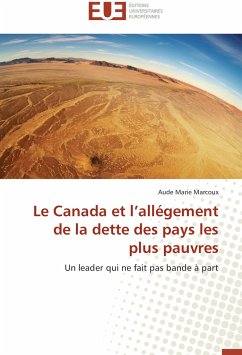 Le Canada et l'allégement de la dette des pays les plus pauvres - Marcoux, Aude Marie