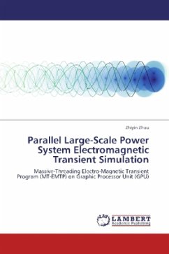 Parallel Large-Scale Power System Electromagnetic Transient Simulation - Zhou, Zhiyin