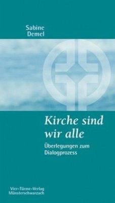 Kirche sind wir alle - Demel, Sabine