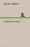 A Melody in Silver