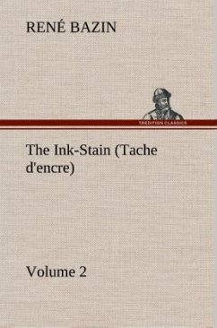 The Ink-Stain (Tache d'encre) ¿ Volume 2 - Bazin, René